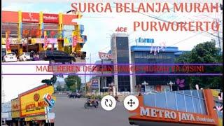 PUSAT  MALL MURAH DI PURWOKERTO  SURGA BELANJA MURAH DIKOTA PURWOKERTO