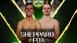 Harry Sheppard Vs Braden Fox - Destiny Muaythai 23