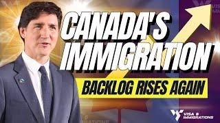 New IRCC Update Canadas Immigration Backlog Rises Again  CIC NEWS 2024