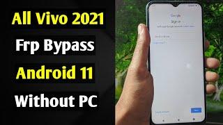 All Vivo Frp BypassReset Google Account Lock Android 11  All Vivo Frp Unlock 2021  Without PC