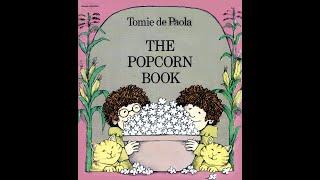 Kids Book Read Aloud  The Popcorn Book by Tomie de Paola