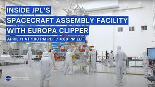 JPL Clean Room Q&A See the Europa Clipper spacecraft scheduled to launch in October 2024