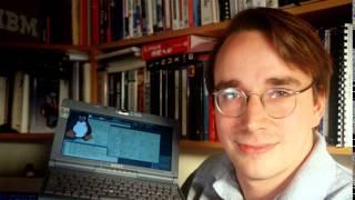 Hello this is Linus Torvalds and I pronounce Linux as Linux.