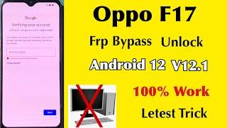 Oppo F17 Frp Bypass Without Pc Android 12  Oppo F17 Google Account Lock Reset 100% Ok