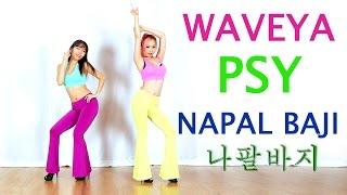 PSY - 나팔바지NAPAL BAJI cover dance WAVEYA