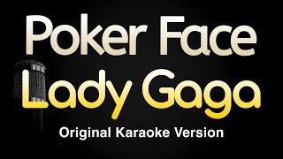 Poker Face - Lady Gaga Karaoke Songs With Lyrics - Original Key