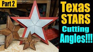 Texas Stars How To Cut The Angles Part 2