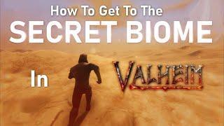 How To Find The SECRET DESERT BIOME  Valheim