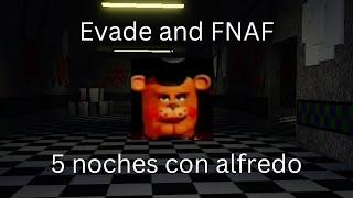 Evade plus FNAF? 5 noches con alfredo Roblox