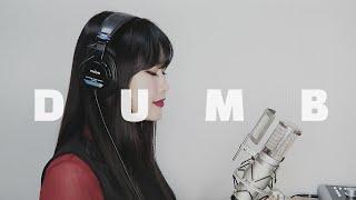 밴디트 BVNDIT - Dumb  COVER by SSUNA 썬아