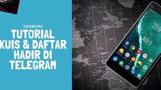 CARA MEMBUAT KUIS DAN DAFTAR HADIR DI TELEGRAM HANYA 5 MENIT