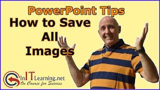 How to save extract all the images from a PowerPoint presentation