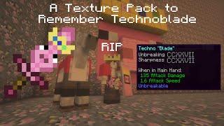 Texture Pack to Honor Technoblade