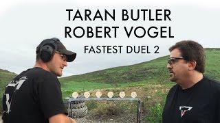 Taran Butler vs Robert Vogel Fastest Duel 2 Shooting Steel 