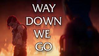 Arcane  LOGAN style Trailer Way Down We Go