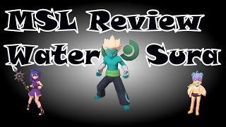 MSL Review - Water Sura