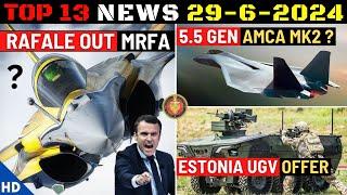 Indian Defence Updates  Rafale Out MRFA ?5.5 Gen AMCAUGV Production OfferProject-75I AIP Trials