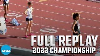 2023 NCAA DII outdoor track & field championship May 26 I FULL REPLAY