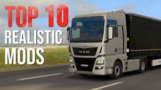 TOP 10 Realistic mods for Euro Truck Simulator 2 2019  Toast
