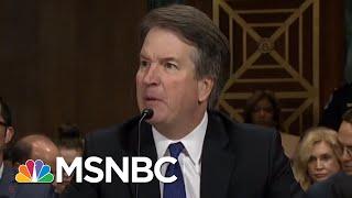 Hearing Exposes Brett Kavanaugh Temperament Problem Credibility Issues  Rachel Maddow  MSNBC