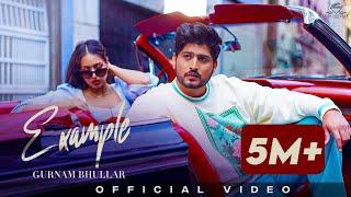 Example Official Video  Gurnam Bhullar  Gur Sidhu  Kaptaan  Punjabi Song 2022