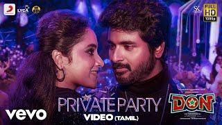 Don - Private Party Video  Sivakarthikeyan Priyanka Mohan  Anirudh
