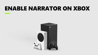 Enable Narrator on Xbox