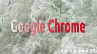 How to install Google Chrome on Linux Mint 19