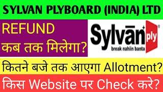 Sylvan Plyboard Ipo Allotment Sylvan Plyboard Ipo Sylvan Plyboard Ipo Gmp Today Sylvan Ipo Review