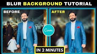 How To Blur Photo Background in CANVA 2022 UrduHindi Canva PRO  Canva Photo Editing