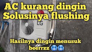 Ac lg kurang dingin solusinya flushing pakai tiner