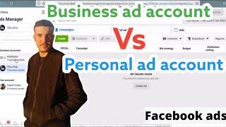 الفرق بينPERSONAL AD ACCOUNT و FACEBOOK ADSFACEBOOK BUSINESS MANAGER BUSINESS AD ACCOUNT