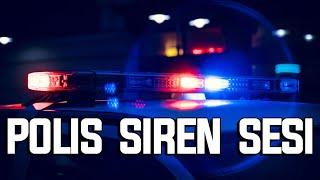 POLIS SIREN SESI YUKSEK SES