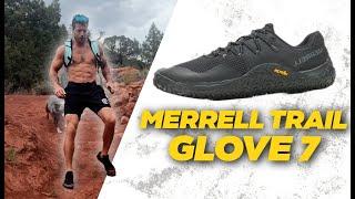 MERRELL TRAIL GLOVE 7 REVIEW  Good for Beginners?