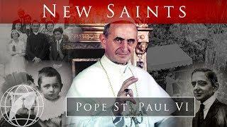 What was Pope St. Paul VIs path to Sainthood? - Canonization 2018