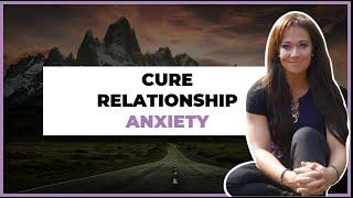 Relationship Anxiety? What You Need to Know  Anxious Preoccupied Attachment Style