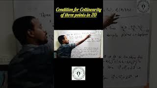 Condition for Collinearity of three points in 3D #maths #wbchse #cbse #isc #jee #geometry #education