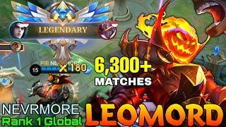 Legendary Leomord 6300+ Matches - Top 1 Global Leomord by NEVRMORE - Mobile Legends