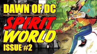 Spirit World  Dawn of DC  issue 2 2023