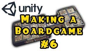 Unity 3d Making a Board Game - Episode 6