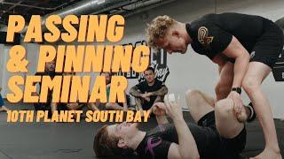 Greg Souders Seminar Session 1 Passing and Pinning 10th Planet South Bay