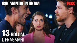 Aşk Mantık İntikam 13. Bölüm 1. Fragmanı