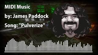 Pulverize - by James Paddock