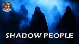 CLOSE ENCOUNTERS WITH SHADOW PEOPLE  PAUL WALLIS