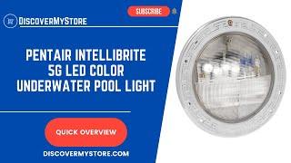 Pentair 601001 IntelliBrite 5G Color Underwater LED Pool Light