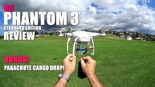 DJI PHANTOM 3 STANDARD Review - Flight Test - Bonus Parachute Cargo Drop