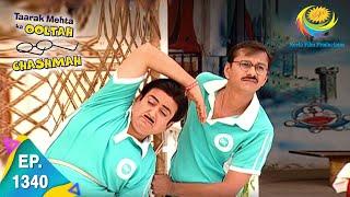 Taarak Mehta Ka Ooltah Chashmah - Episode 1340 - Full Episode