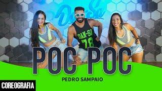 Poc Poc - PEDRO SAMPAIO - Dan-Sa  Daniel Saboya Coreografia