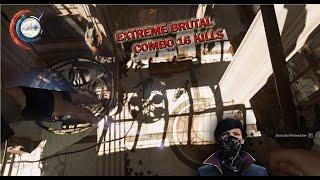 Dishonored 2 Extreme Combo 16 Kills Emily HD