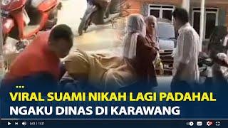 Viral Suami Nikah Lagi Padahal Ngaku Dinas di Karawang Ibu Mertua Menjerit Anaknya Disakiti